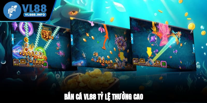 Bắn cá VL88 tỷ lệ thưởng cao