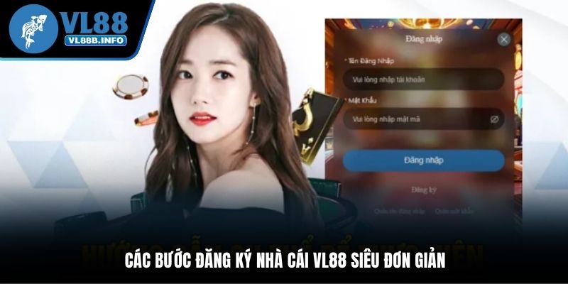 Các bước đăng ký nhà cái VL88 siêu đơn giản