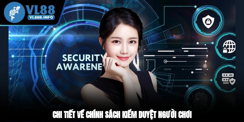 Chi tiết về chính sách kiểm duyệt người chơi