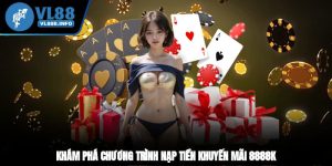 Nạp Tiền Khuyến Mãi 8888k - Vào Nhận Liền Tiền Về Như Lũ