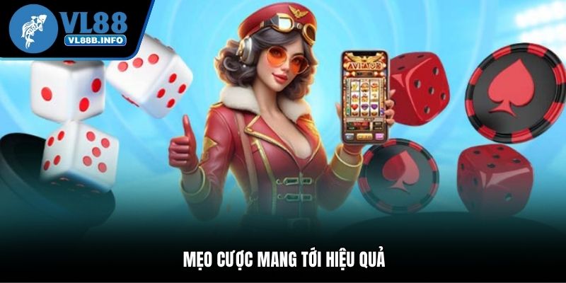 Mẹo cược mang tới hiệu quả