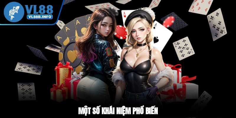 Một số khái niệm phổ biến